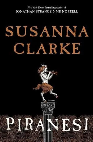 Piranesi — Susanna Clarke