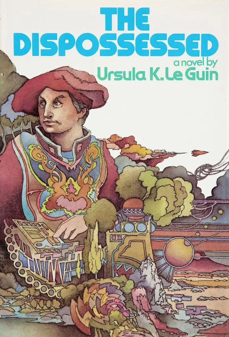 The Dispossessed — Ursula K. Le Guin